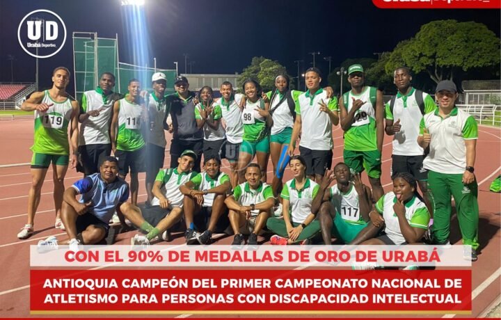 Urabá aporta el 90% de los oros de Antioquia en Nacional de atletismo adaptado — Urabá Deportivo